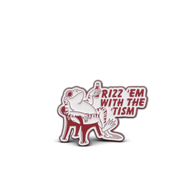 "Rizz Them With The 'Tism" - Enamel Communication Pin Badge