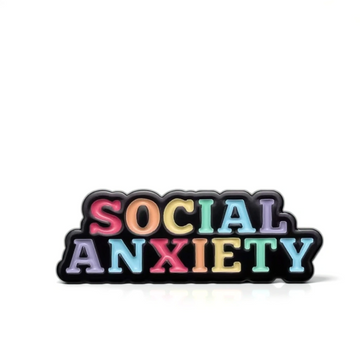"Social Anxiety"- Communication Pin Badge
