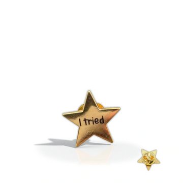 "I tried"- Communication Pin Badge