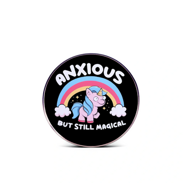 "Anxious but Magical"- Communication Pin Badge