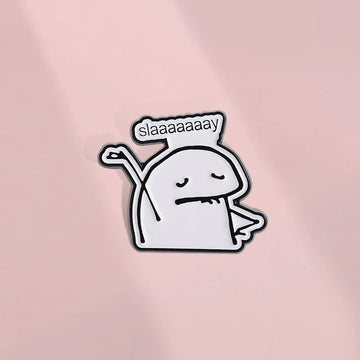 Cute Slaaaaaaay Metal Pin Badge by Topboring