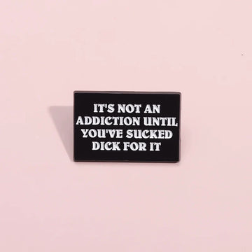 Funny Metal Pin Badge by Topboring