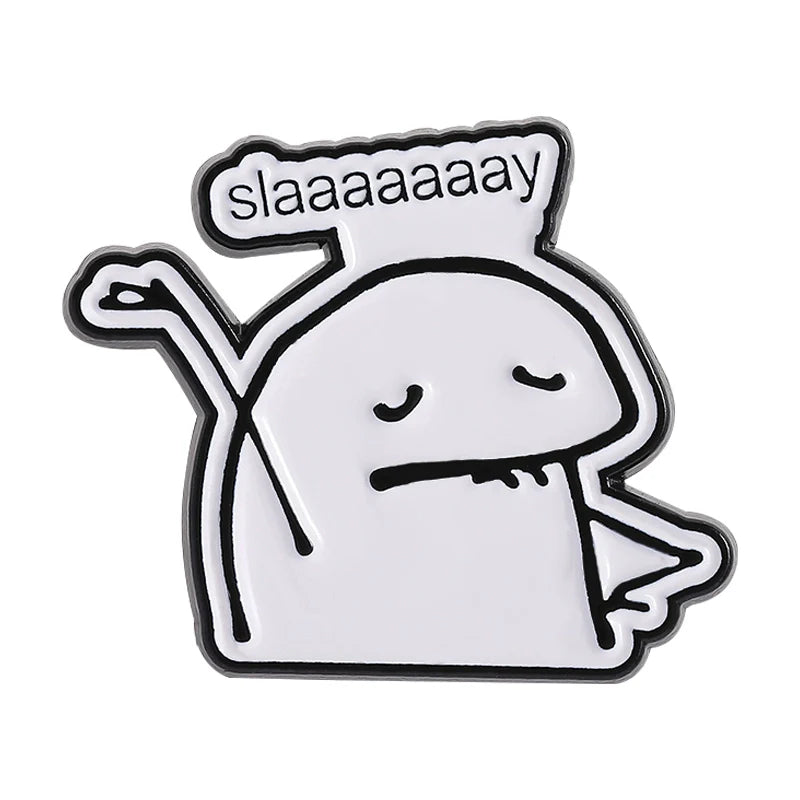 Cute Slaaaaaaay Metal Pin Badge by Topboring