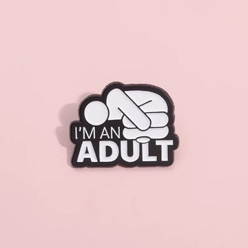 Funny Adult Metal Pin Badge by Topboring