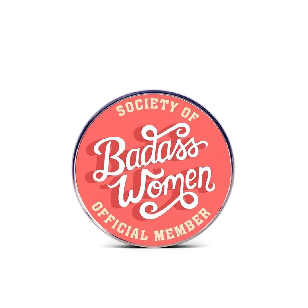 "Society of Badass Women"- Communication Pin Badge