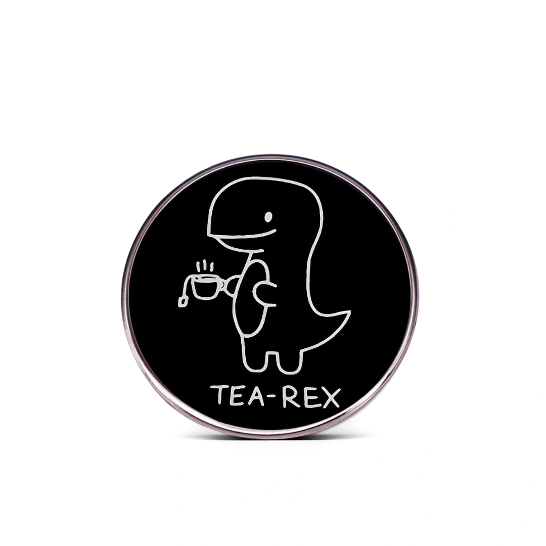 “Tea-Rex” - Communication Pin Badge